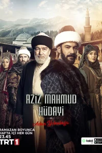 Азиз Махмуд Аль-Хюдаи: Путешествие любви 1 сезон постер