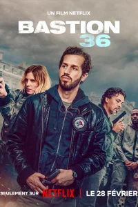 Бастион 36  постер